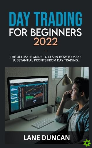 Day Trading for Beginners 2022