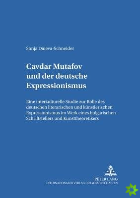 Cavdar Mutafov Und Der Deutsche Expressionismus