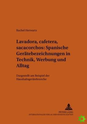 Lavadora, Cafetera, Sacacorchos - Spanische Geraetebezeichnungen in Technik, Werbung Und Alltag