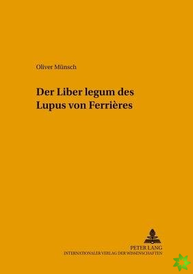 Liber Legum Des Lupus Von Ferrieres