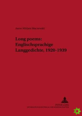Long Poems: Englischsprachige Langgedichte, 1920-1939