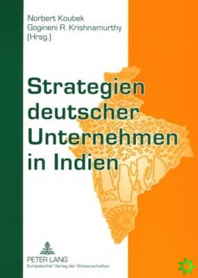Strategien Deutscher Unternehmen in Indien