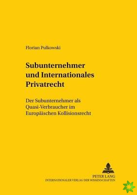 Subunternehmer Und Internationales Privatrecht