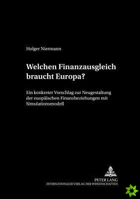 Welchen Finanzausgleich Braucht Europa?