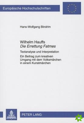 Wilhelm Hauffs Die Errettung Fatmes