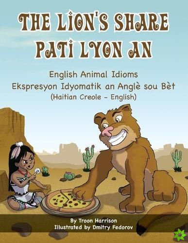 Lion's Share - English Animal Idioms (Haitian Creole-English)