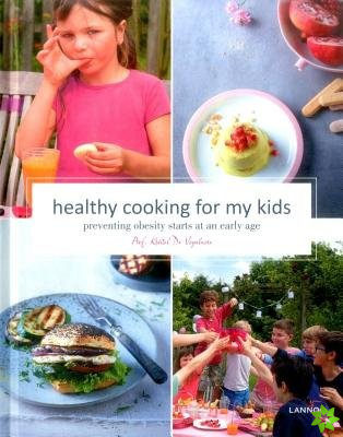 Healthy Cooking For My Kids: Preventing Obesity Starts at an Early Age