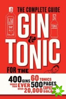 Gin and Tonic: The Complete Guide for the Perfect Mix