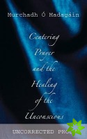 Centering Prayer and the Healing of the Unconscious