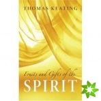 Fruits and Gifts of the Spirit