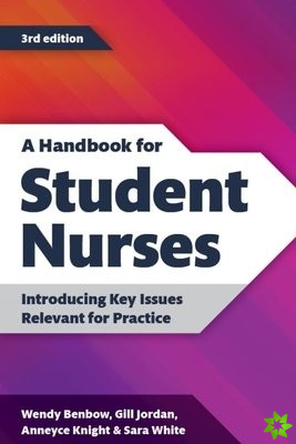 Handbook for Student Nurses, third edition
