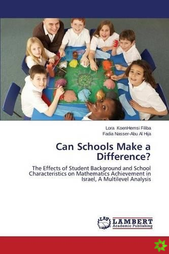 Can Schools Make a Difference?
