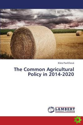 Common Agricultural Policy in 2014-2020