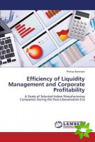 Efficiency of Liquidity Management and Corporate Profitability