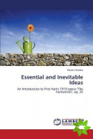 Essential and Inevitable Ideas
