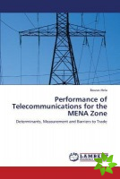 Performance of Telecommunications for the MENA Zone