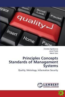 Principles Concepts Standards of Management Systems