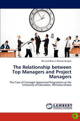 Relationship Between Top Managers and Project Managers