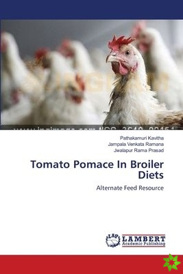 Tomato Pomace in Broiler Diets