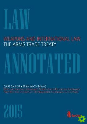 Weapons and International Law: the Arms Trade Treaty
