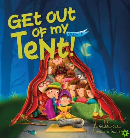 Get out of my Tent
