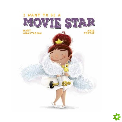 I Want to Be a Movie Star