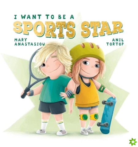 I Want to Be a Sports Star