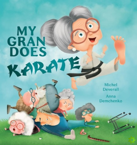 My Gran Does Karate