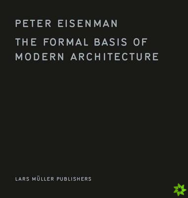 Formal Basis of Modern Architecture