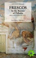 Frescos: In the Rooms of Palladio Malcontenta 1557-1575