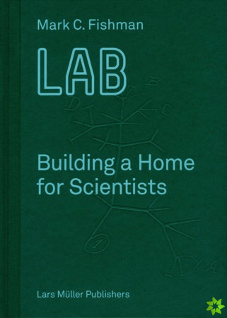 LAB Building a Home for Scientists