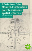 Manuel D'Instruction Pour Le Vaisseau Spatial Terre