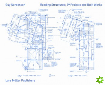 Reading Structures: Projects and Built Works, 1983 - 2011