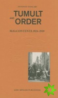 Tumult and Order: La Malcontenta: 1924 - 1939