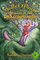 Molly O'Brien & the Mark of the Dragon Slayer