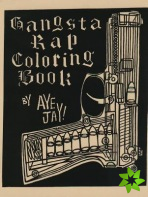 Gangsta Rap Coloring Book