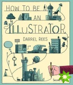 How to be an Illustrator, Second Edition