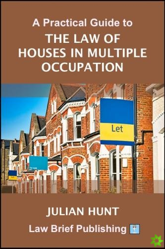 Practical Guide to the Law of Houses in Multiple Occupation