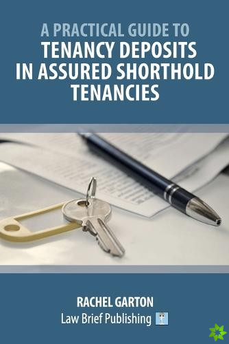 Tenancy Deposits in Assured Shorthold Tenancies