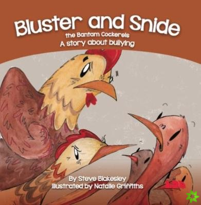 Bluster and Snide the Bamtam Cockerels