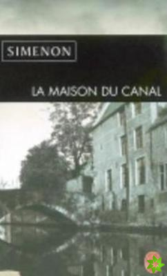 La maison du canal