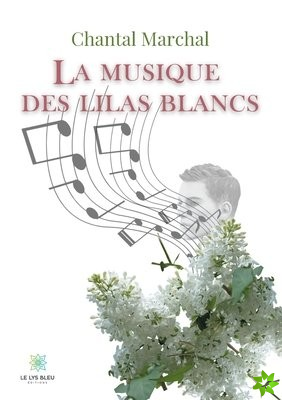 musique des lilas blancs