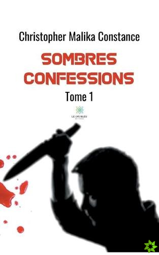 Sombres confessions