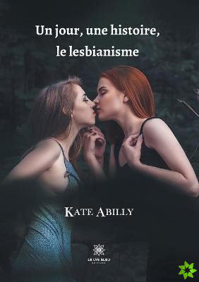 jour, une histoire, le lesbianisme