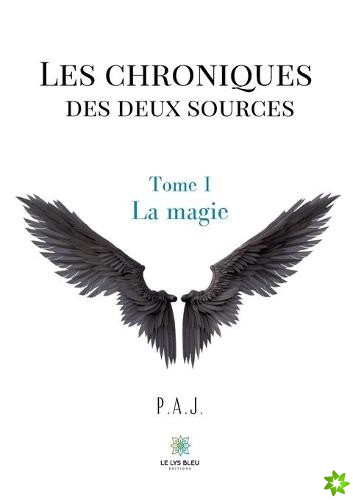 Les chroniques des deux sources