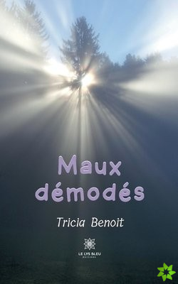 Maux demodes