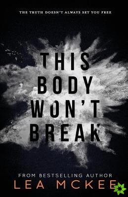 This Body Won't Break