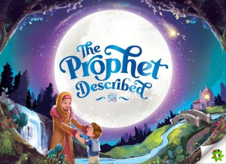 Prophet Described (2nd edition)