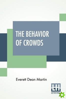 Behavior Of Crowds