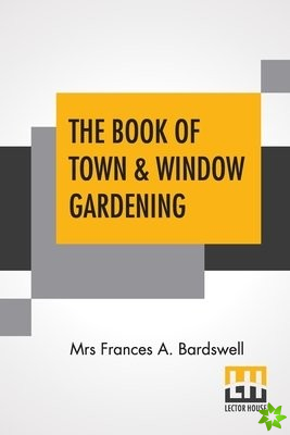 Book Of Town & Window Gardening